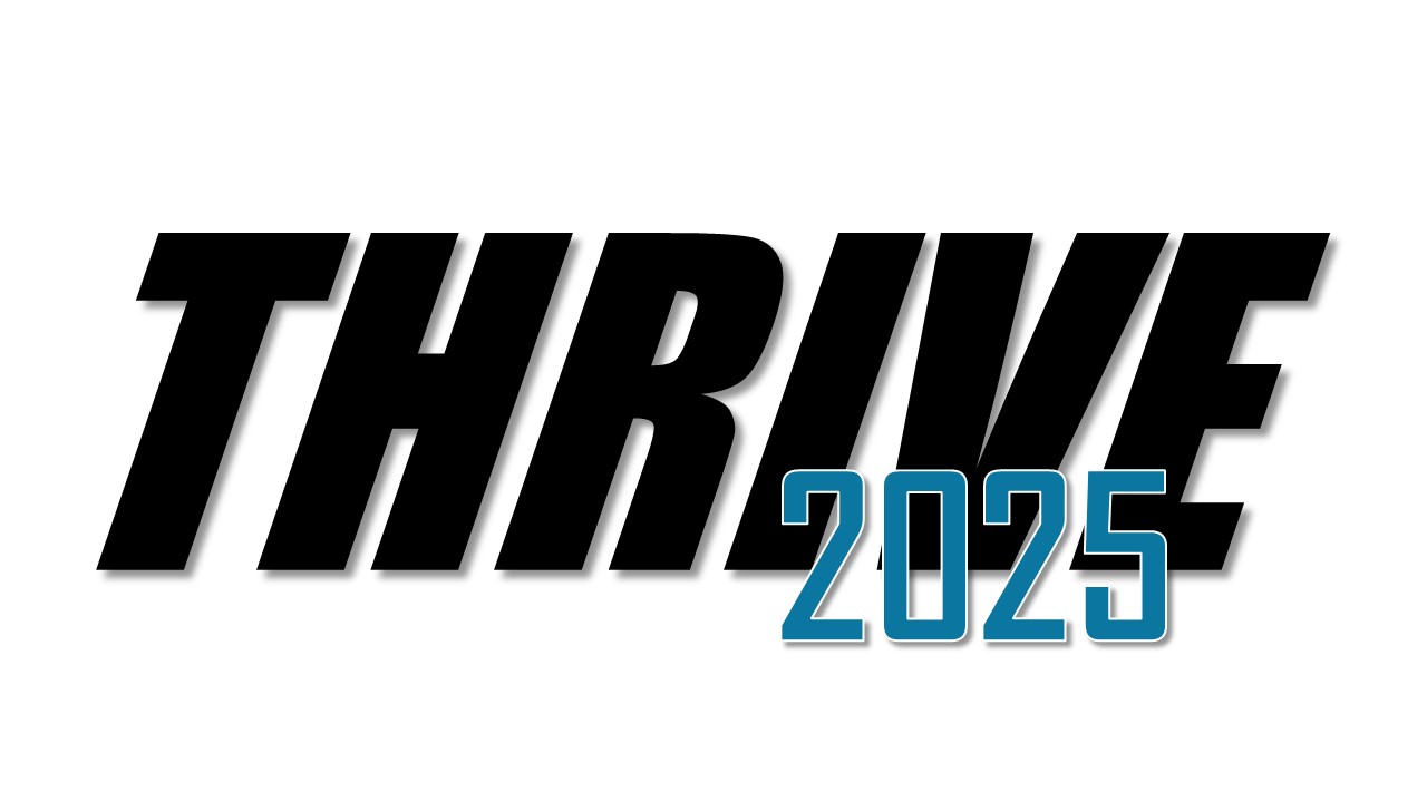 Thrive in 2025 Week 1